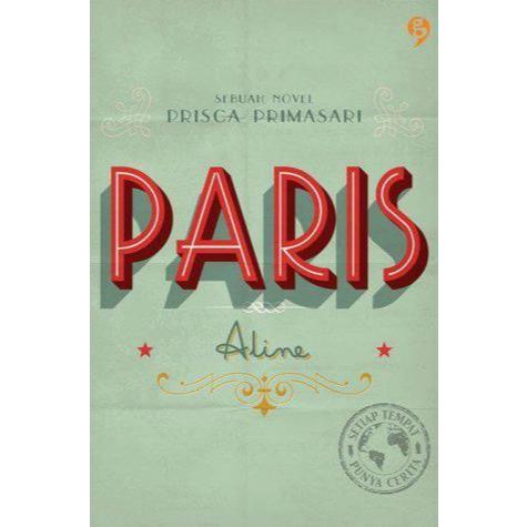 Novel Paris (Edisi Terbaru) - Prisca Primasari - GagasMedia