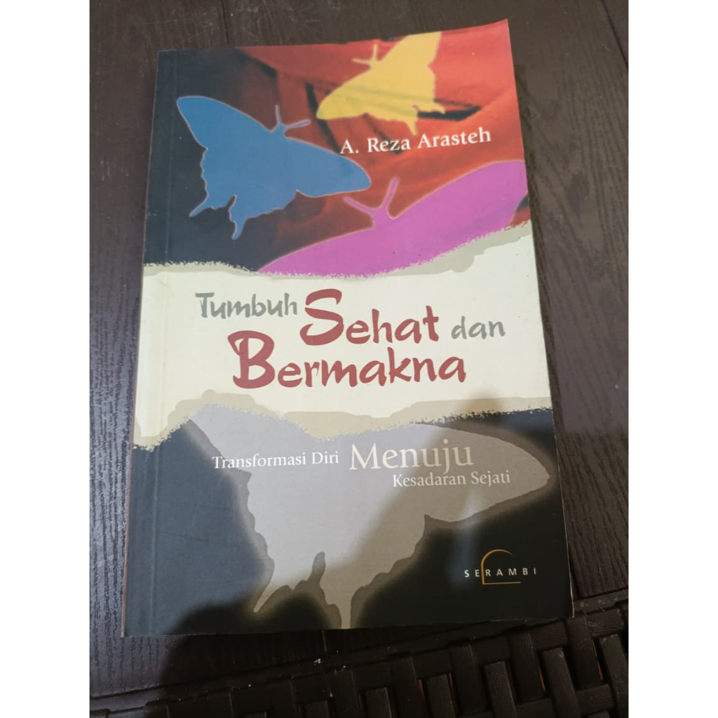 Buku Tumbuh Sehat dan Bermakna - A. Reza Arasteh (Serambi)