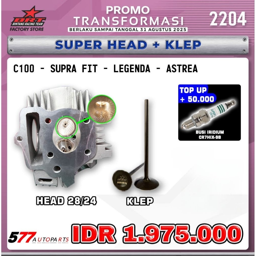Super Head + Klep BRT C100, Supra Fit, Legenda, Astrea BINTANG RACING TEAM