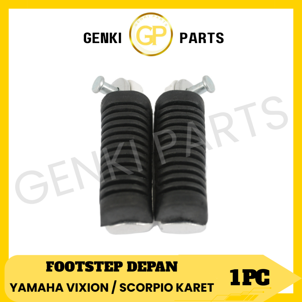 GENKI-PARTS/FOOTSTEP-DEPAN/STEP/INJAKAN/PIJAKAN/KAKI/MOTOR/YAMAHA/VIXION/SCORPIO/KARET/GRADE-ORI