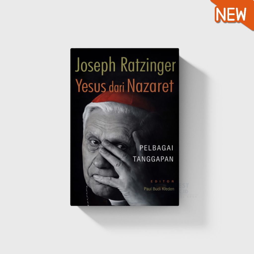 Buku Joseph ratzinger yesus dari nazaret : pelbagai tanggapan