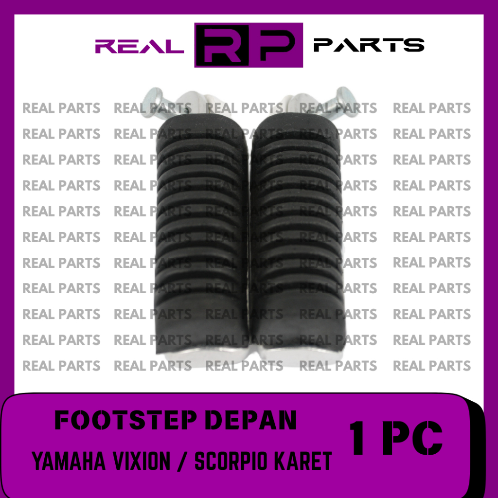 REAL-PARTS/FOOTSTEP-DEPAN/STEP/INJAKAN/PIJAKAN/KAKI/MOTOR/YAMAHA/VIXION/SCORPIO/KARET/GRADE-ORI