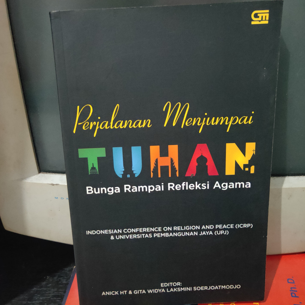 PERJALANAN MENJUMPAI TUHAN (Bunga Rampai Refleksi Agama)