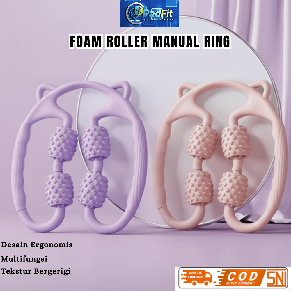 PadFit Foam Roller Manual Ring Multifungsi Anti Pegal Massager Otot Bergerigi Ergonomis