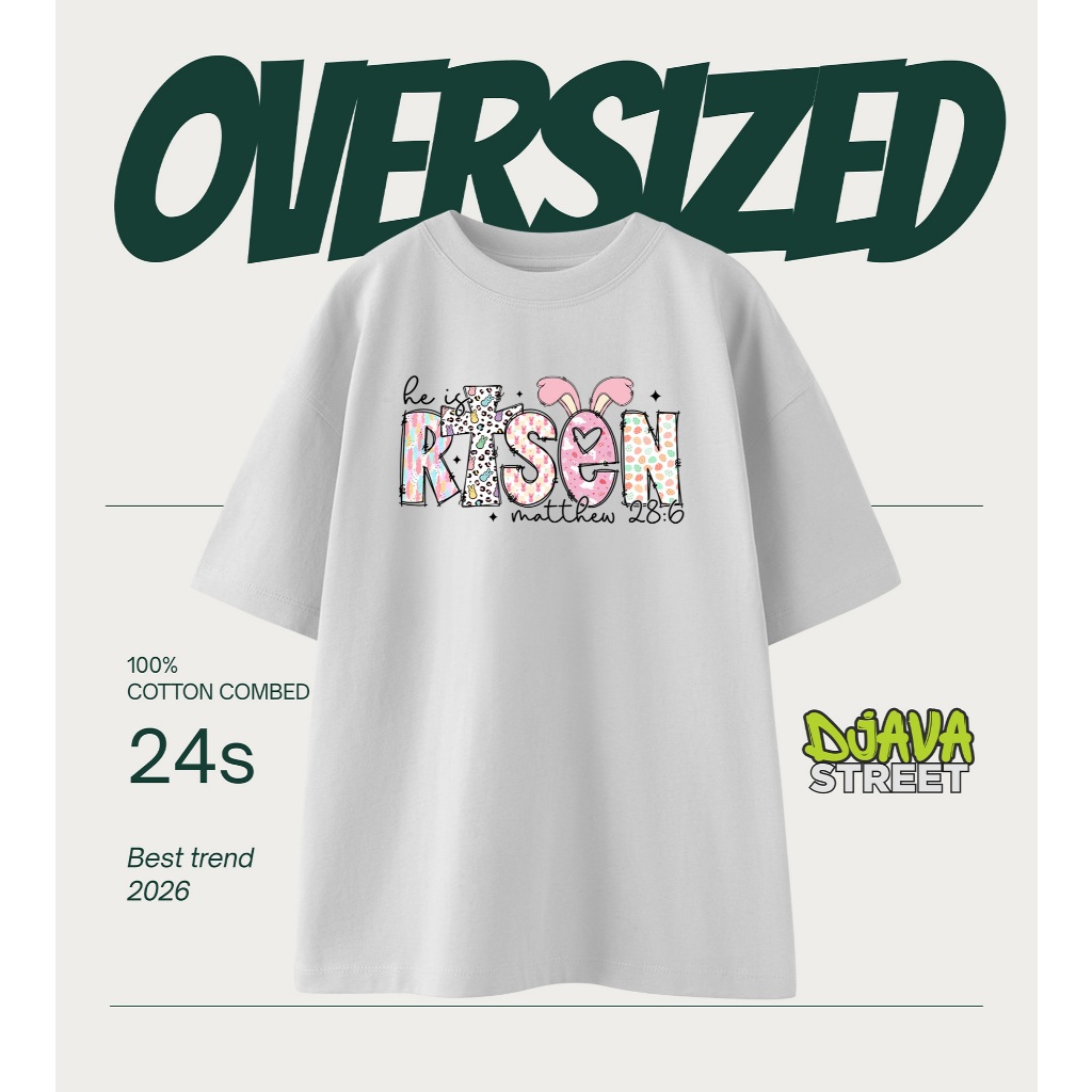 Kaos OVERSIZED He Is Risen Matthew 28 Bunny T-shirt Distro Unisex Pria Wanita Baju Rohani Kristen Ka