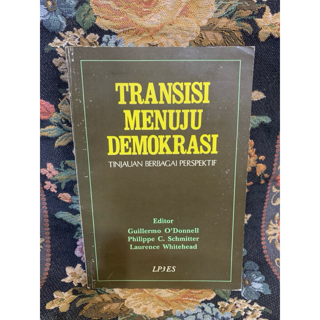 Transisi menuju demokrasi tinjauan berbagai perspektif