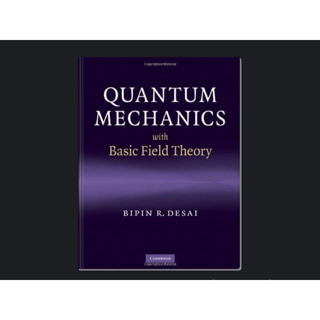 Quantum Mechanics with Basic Field Theory
