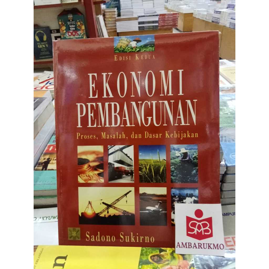 Ekonomi Pembangunan - Sadono Sukirno - Kencana