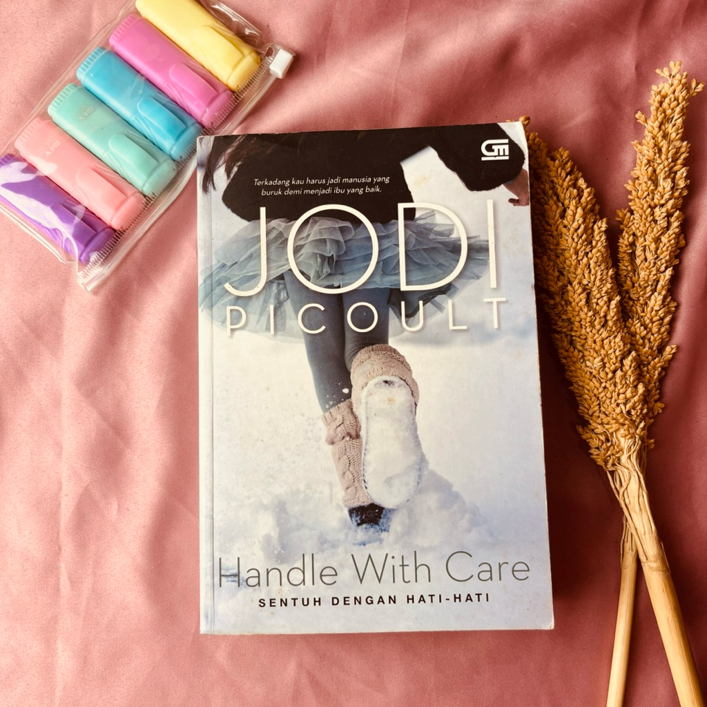 Novel Handle With Care by Jodi Picoult / Novel Terjemahan Preloved Orisinal