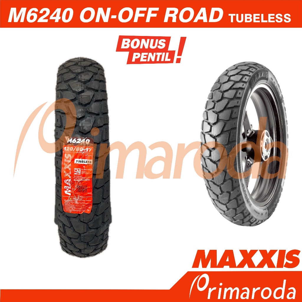 Ban motor On-Off Road MAXXIS M6240 120/80 Ring 17 Tubeless 120/80-17
