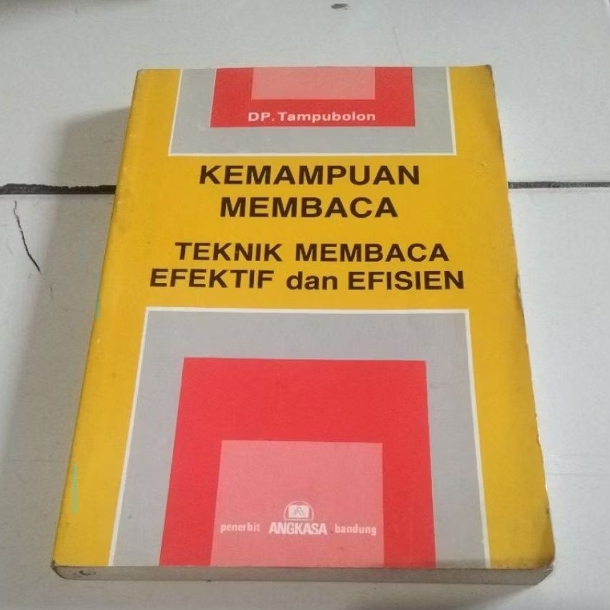 BUKU KEMAMPUAN MEMBACA TEKNIK MEMBACA EFEKTIF DAN EFISIEN ORI