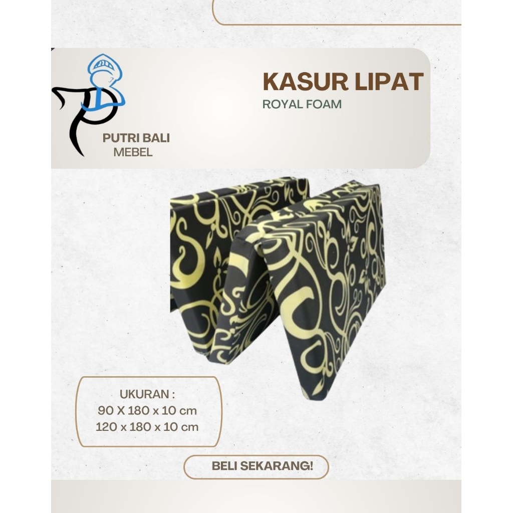 KASUR LIPAT ROYAL FOAM