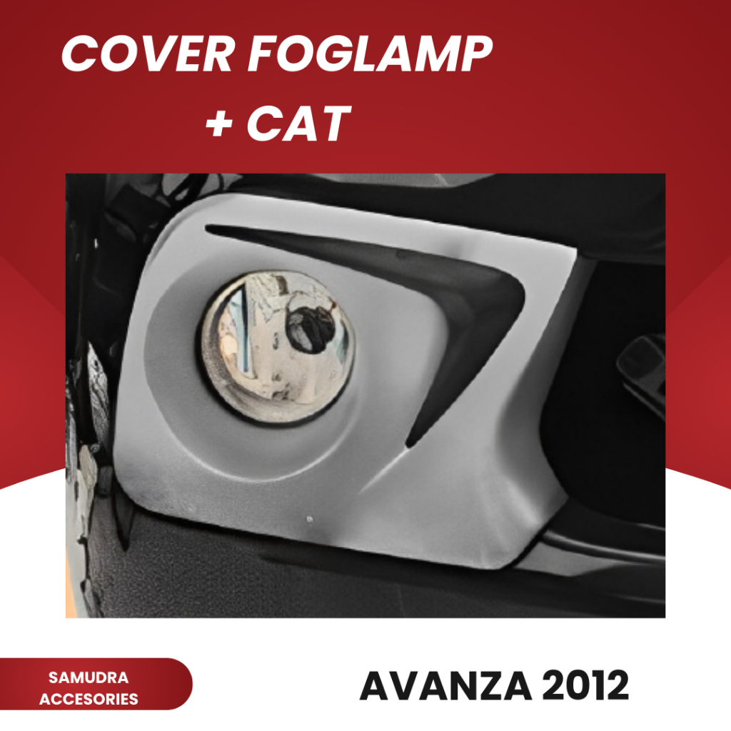 COVER FOGLAMP ALL NEW AVANZA 2012 2013 TYPE G