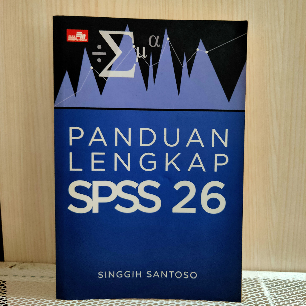 PANDUAN LENGKAP SPSS 26