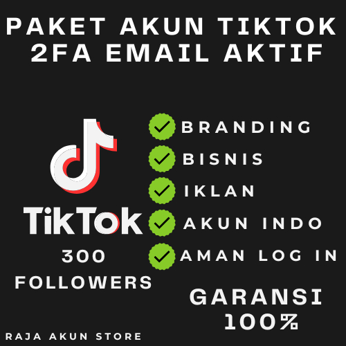 PAKET AKUN TIKTOK 2FA EMAIL AKTIF 300 - 1K FOLLOWERS