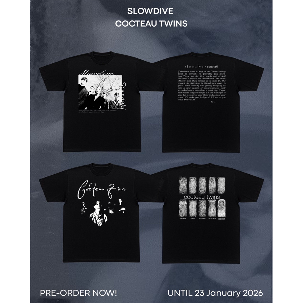 PREORDER SLOWDIVE & COCTEAU TWINS