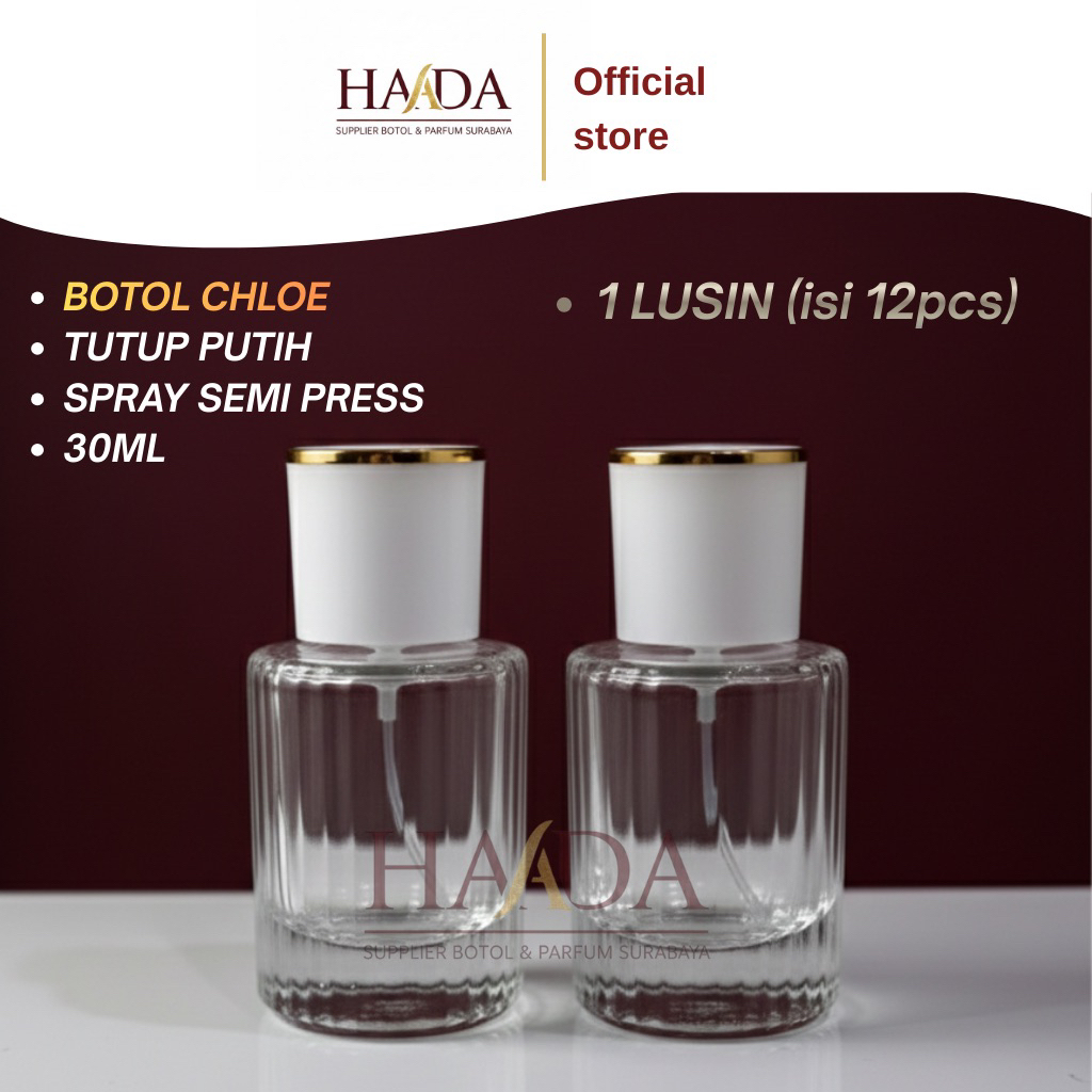 [1 LUSIN ] BOTOL PARFUM CHLOE 30ml - TUTUP PUTIH - SEMI PRESS - BOTOL KOSONG