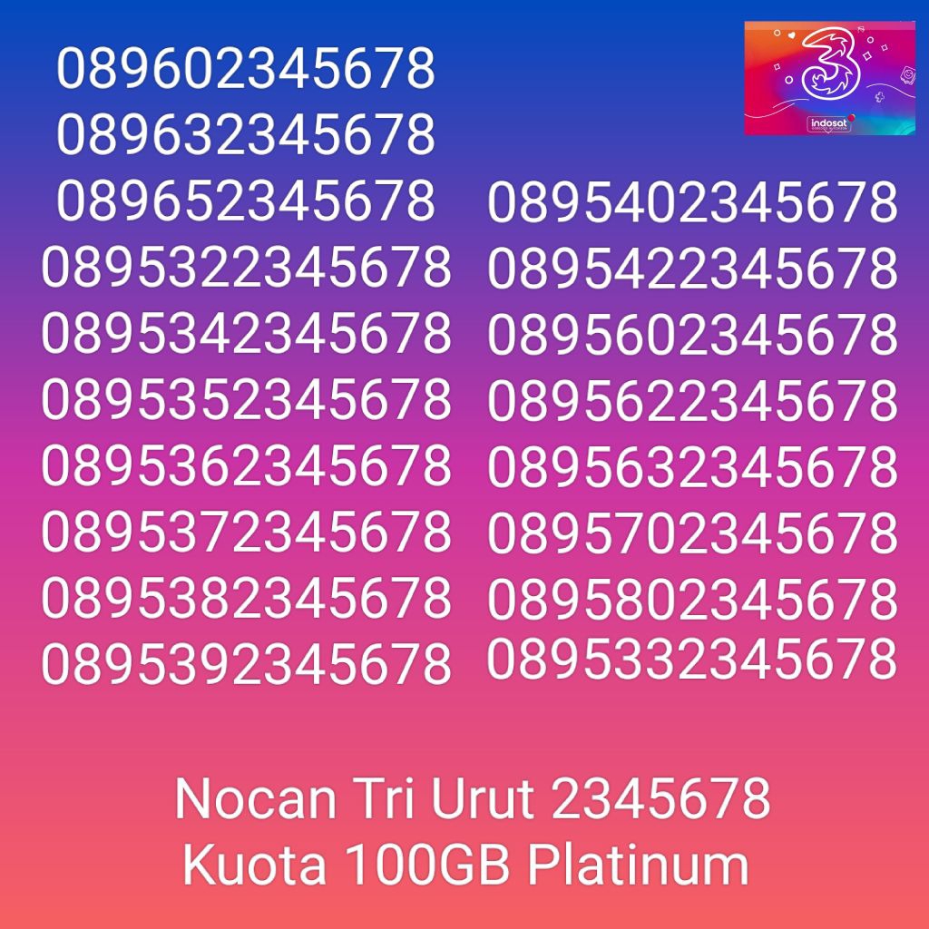 Nomor Cantik Nocan Urut Naik Kartu Perdana Tri Three 4G LTE Kuota 100GB Prabayar Platinum