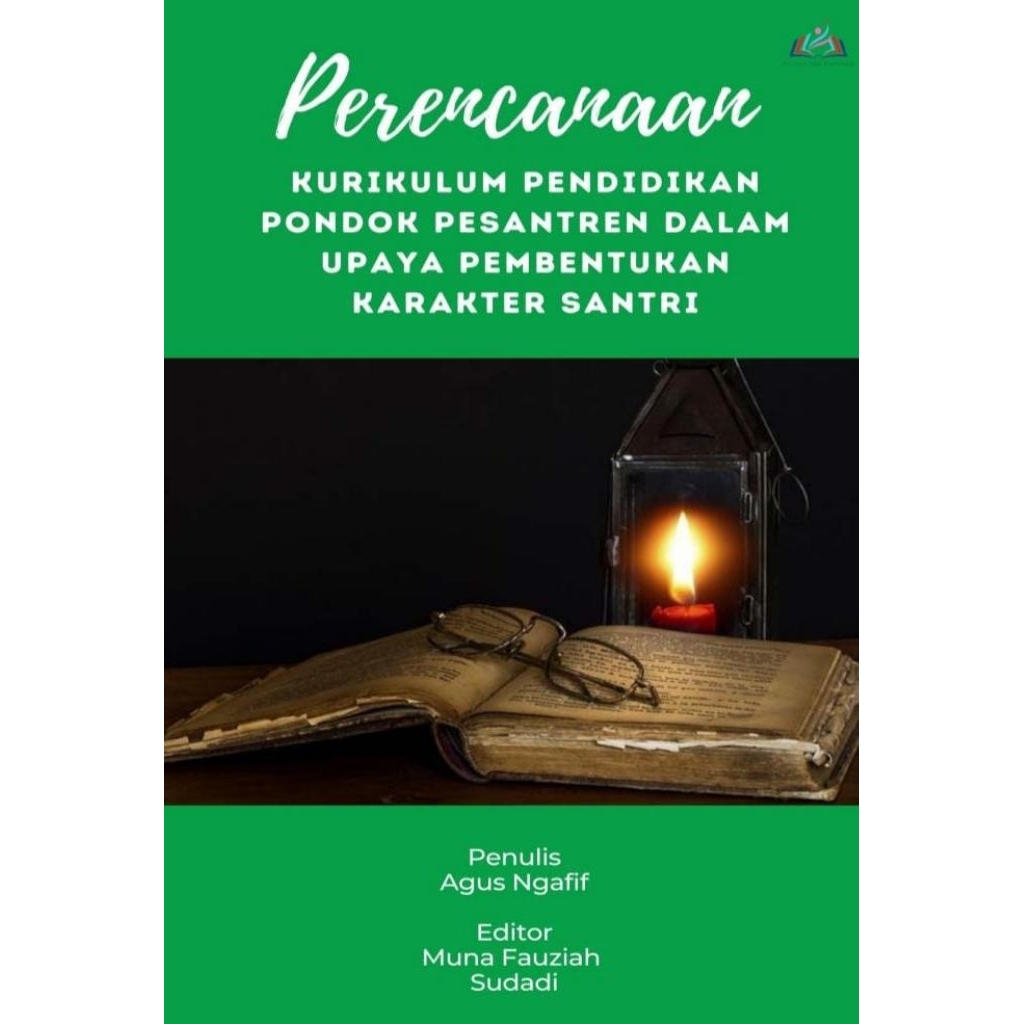 Perencanaan Kurikulum Pendidikan Pondok pesantren dalam upaya Pembentukan karakter santri