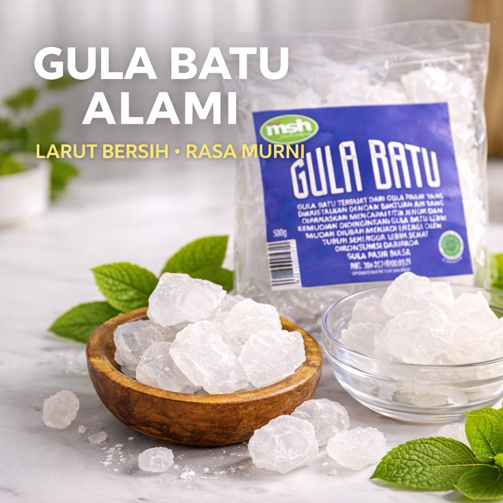 MSH Gula Batu 500 g , Gula Batu Sehat , Gula Batu Asli , Gula Batu Premium