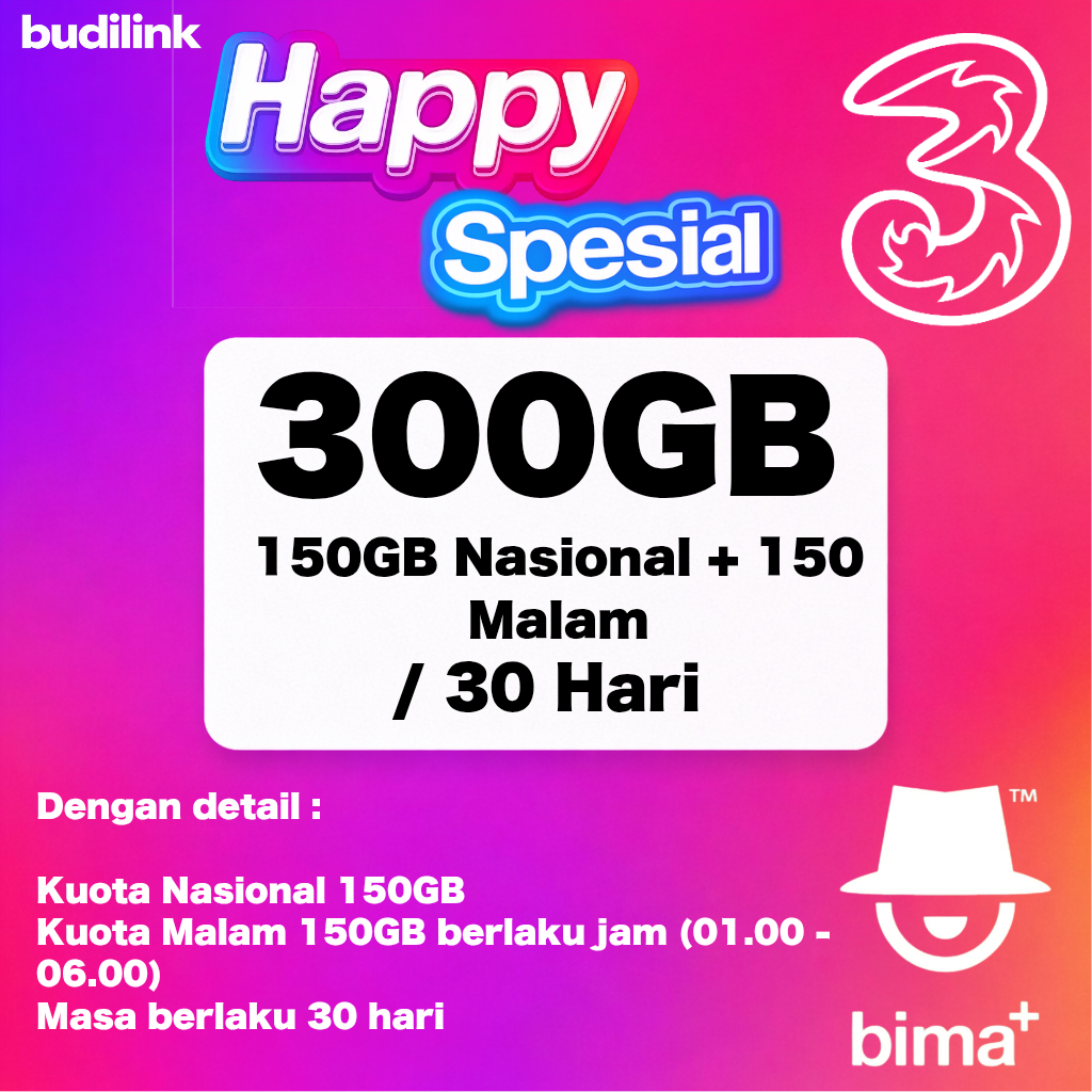 Kuota Tri Happy Spesial – 300GB Nasional + Malam 30 Hari