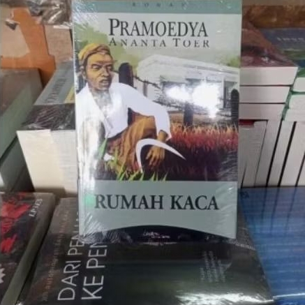 PRAMOEDYA ANANTA TOER RUMAH KACA