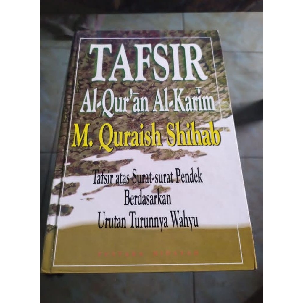 Tafsir Al-Qur'an Al-Karim - M. Quraish Shihab