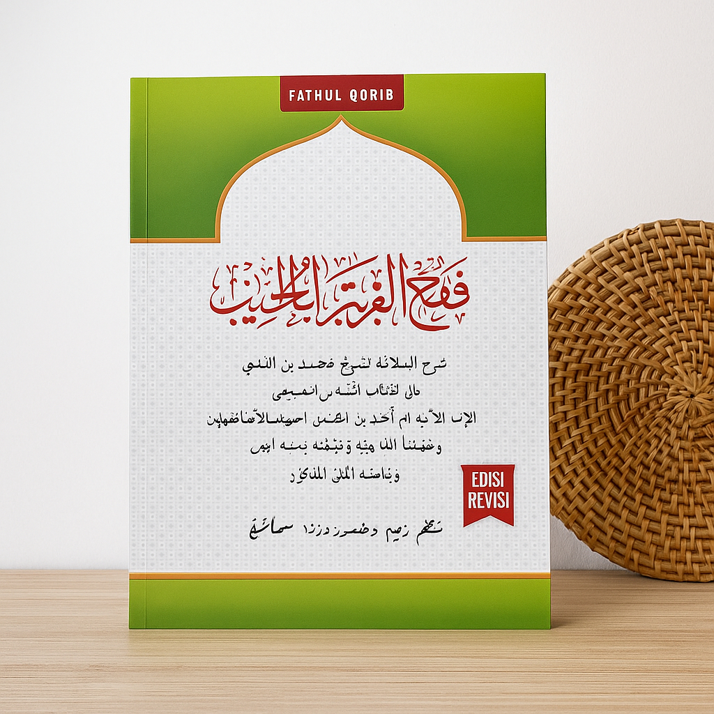 Syarah Fathul Qorib | Fathul Qorib Khurasan Toha putra Revisi