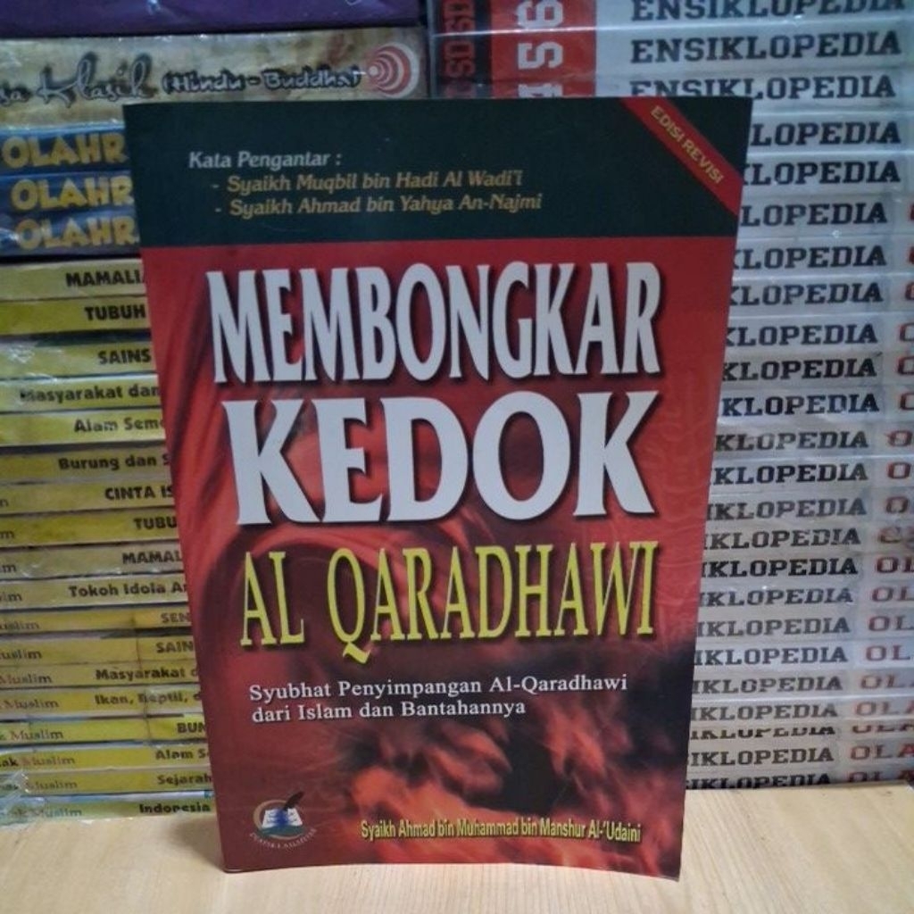 Buku Original MEMBONGKAR KEDOK AL QARADHAWI EDISI REVISI Oleh Syaikh Ahmad bin Muhammad bin Manshur 