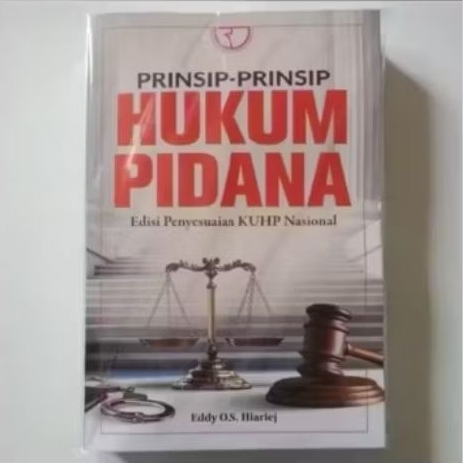 BUKU PRINSIP-PRINSIP HUKUM PIDANA Edisi Penyesuaian KUHP Nasional Edy O. S.Hiariej