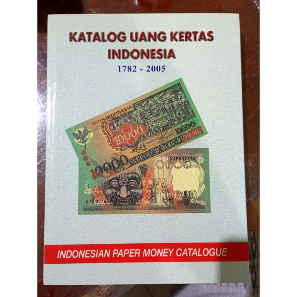 BUKU KATALOG UANG KERTAS INDONESIA HARD COVER 1782 - 2005
