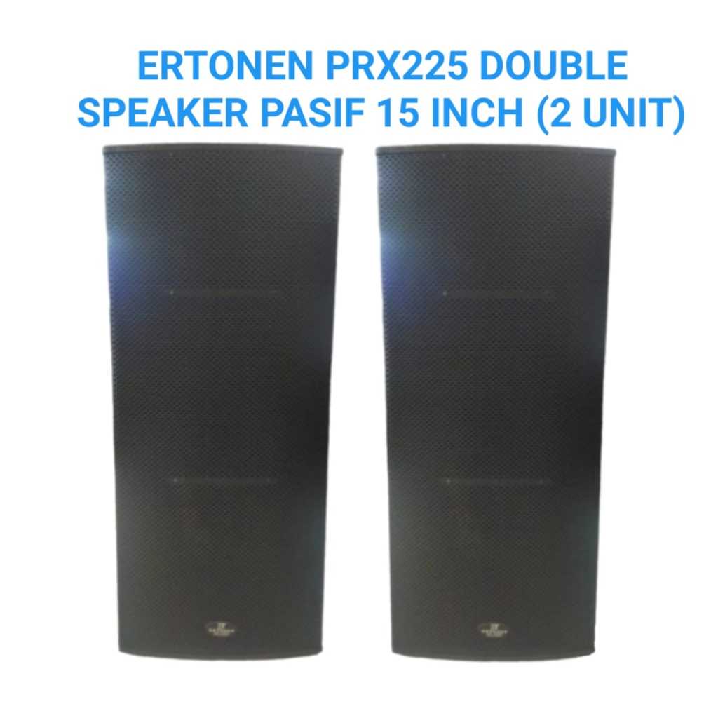 speaker pasif double ertonen prx225 15 inch dijamin original