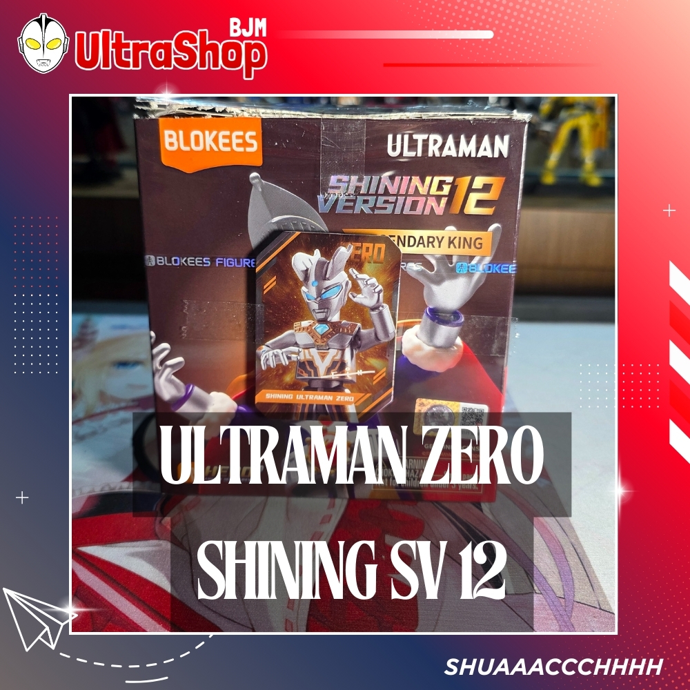 BLOKEES ULTRAMAN ZERO SHINING VERSION 12