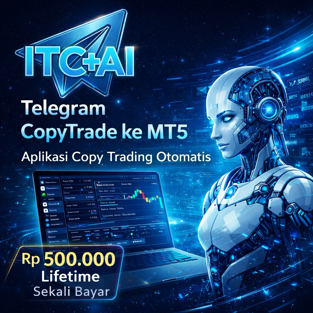 MT4 MT5 - ITC AI Telegram CopyTrade MT5 – Aplikasi Copy Trading Otomatis Tercanggih Telegram ke MT5 