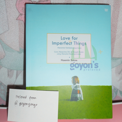 PRELOVED BUKU NOVEL HAEMIN SUNIM LOVE FOR IMPERFECT THINGS