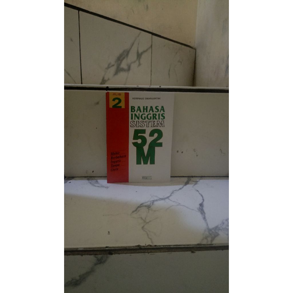 bahasa Inggris sistem 52 M jilid 2 mahir berbahasa inggris tanpa guru - herpinus simanjuntak