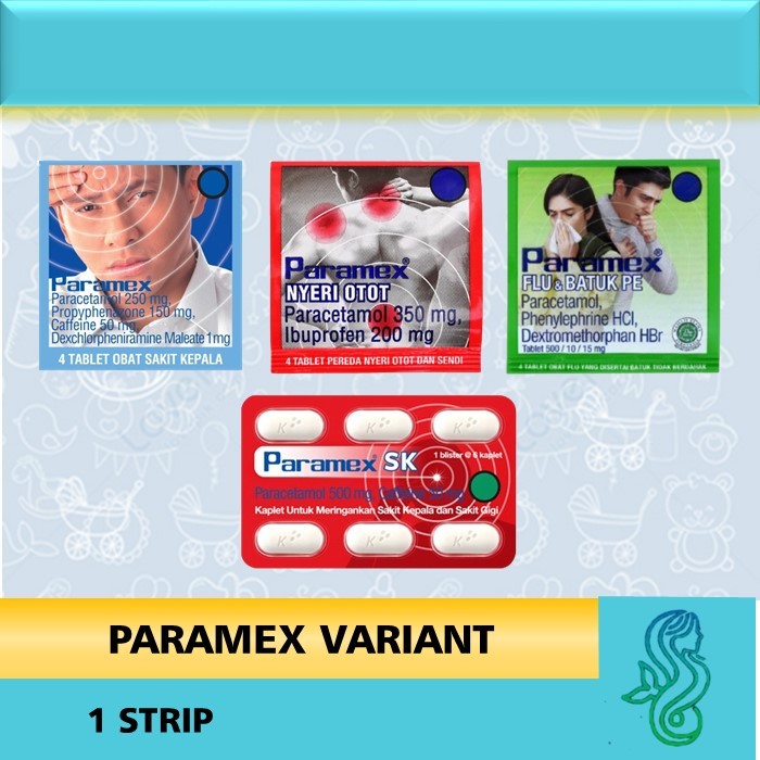 PARAMEX 1 STRIP SERIES PARAMEX TAB / PARAMEX NYERI OTOT / PARAMEX FLU DAN BATUK / PARAMEX SK SAKIT G