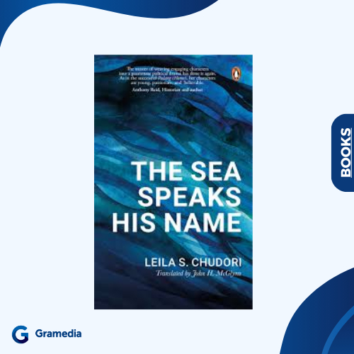 Gramedia Medan -IMPORT BOOK THE SEA SPEAKS HIS NAME