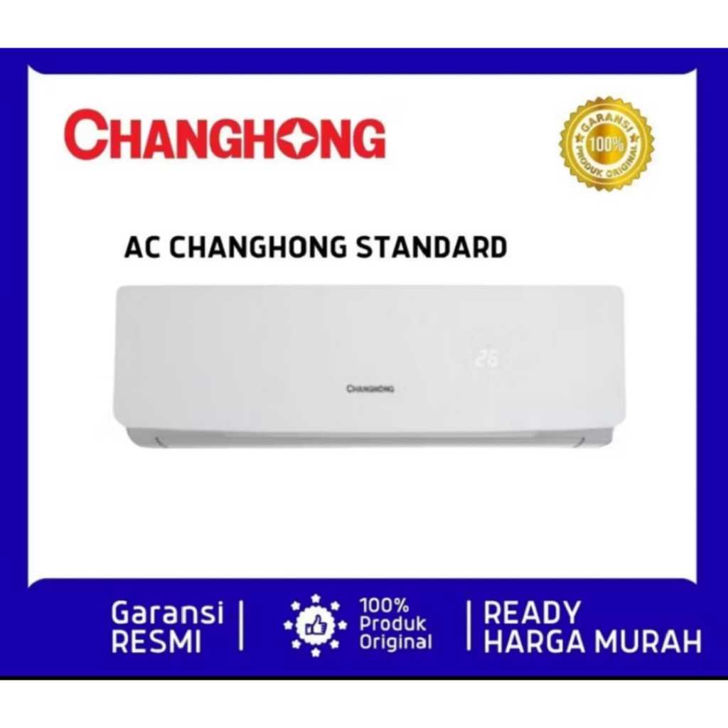CHANGHONG AC Pendingin Ruangan CSC-05 NVB21 CSC-09 NVB21 1/2 PK 1PK R410a 390W