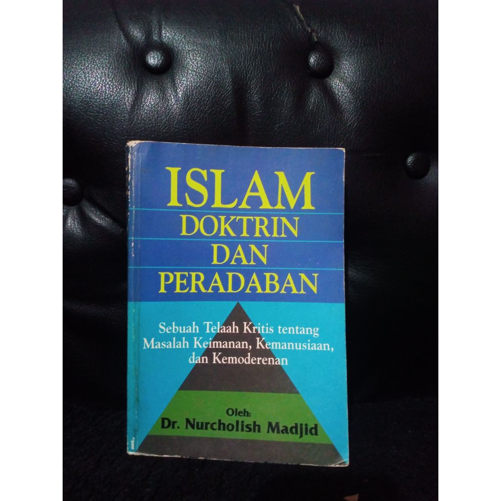 Islam doktrin dan peradaban - Dr.Nurcholish Madjid