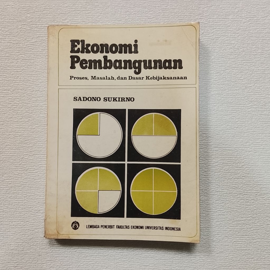 Ekonomi Pembangunan Proses,Masalah,dan Dasar Kebijaksanaan