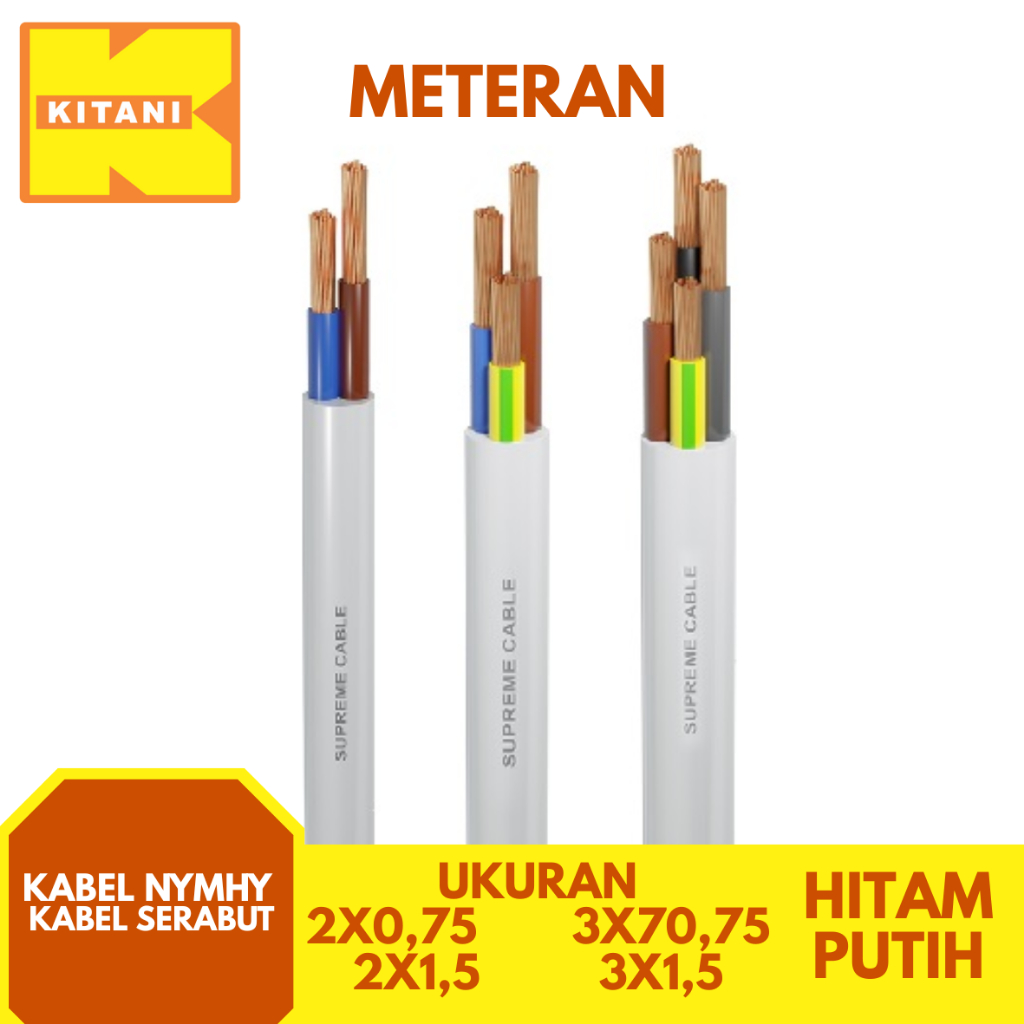 KITANI KABEL NYMHY KABEL SERABUT METERAN UKURAN 2x0,75 2x1,5 3x0,75 3x1,5 KABEL SERABUT METERAN