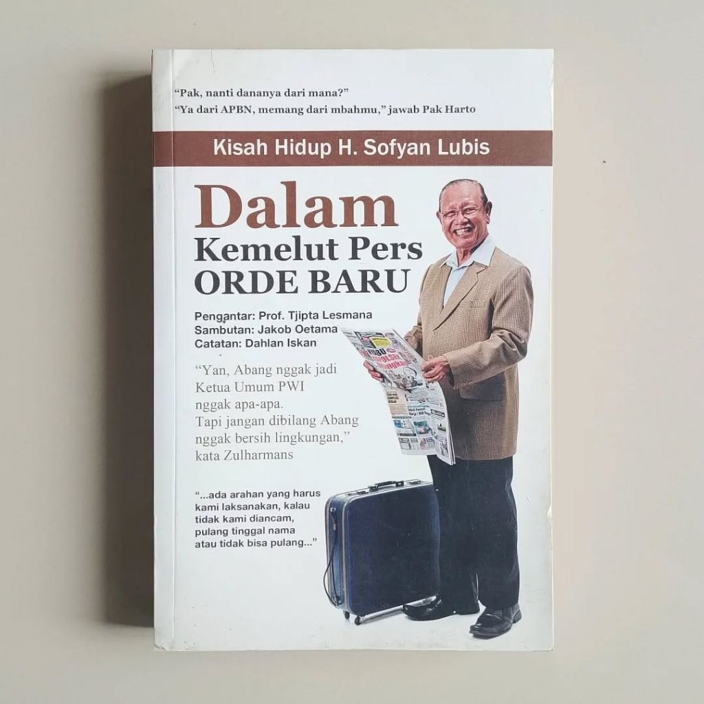 (Preloved) Dalam Kemelut Pers Orde Baru: Kisah Hidup H. Sofyan Lubis. Original Bekas