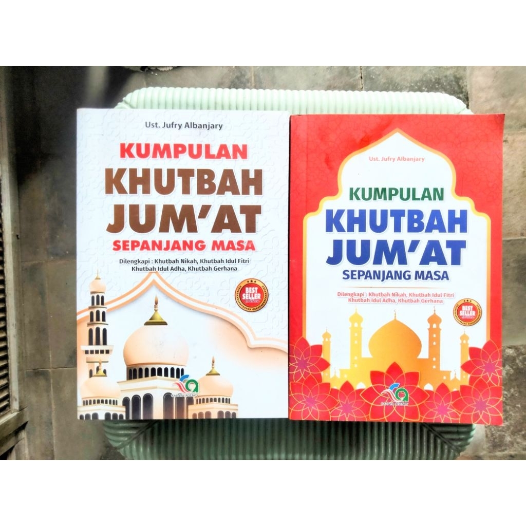 Kumpulan Khutbah Jumat Sepanjang Masa l Khotbah Jum'at