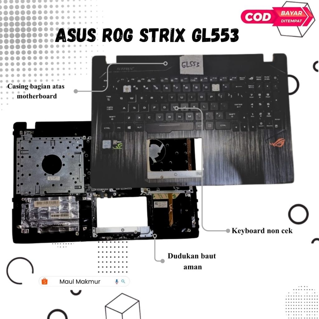 MINUSAN Second Casing Laptop ASUS ROG STRIX GL553 GL553V| Casing C Bagian Atas Motherboard Laptop