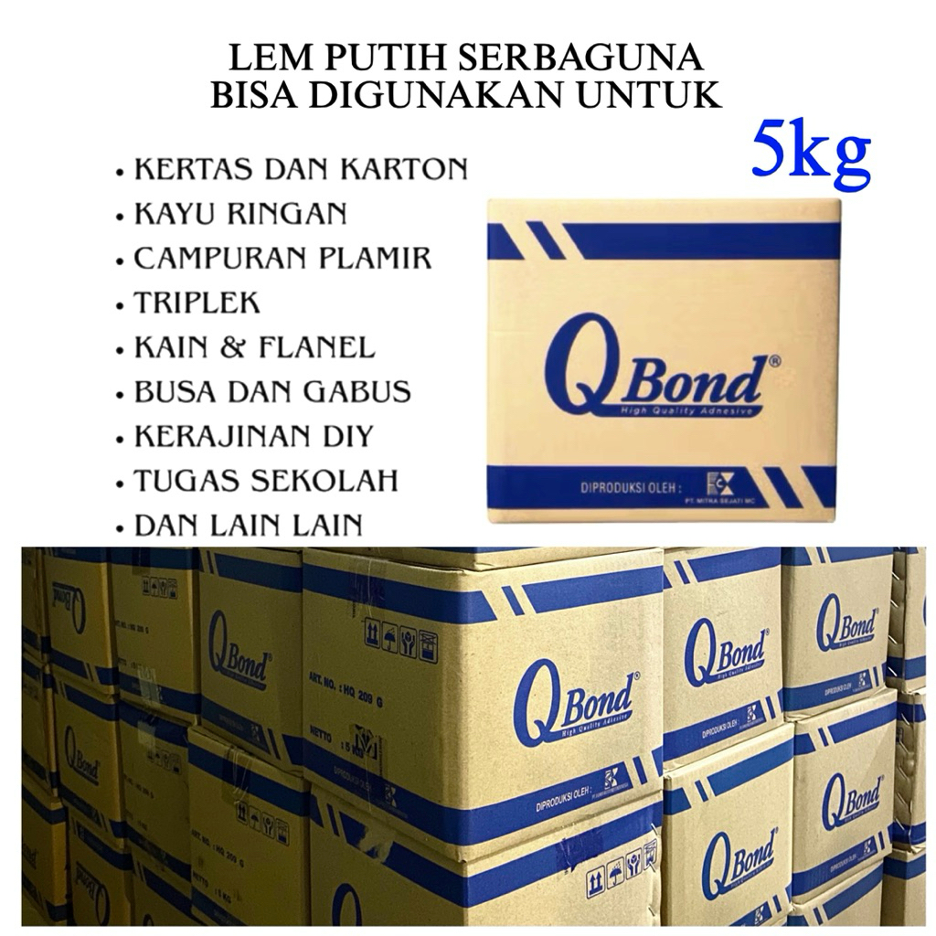 LEM PUTIH SERBAGUNA / LEM PVAC / LEM KAYU / QBOND 5kg