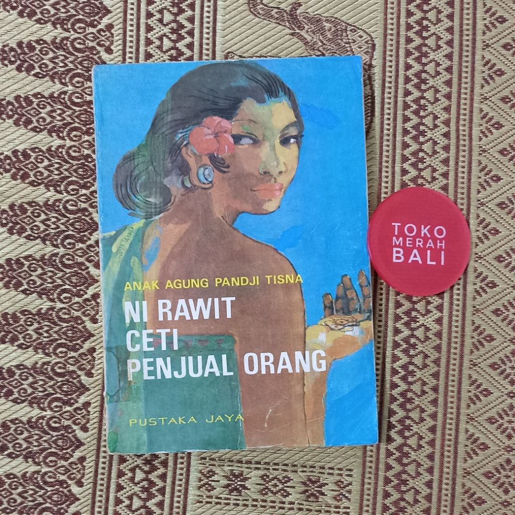 Buku Anak Agung Pandji Tisna Ni Rawit Ceti Penjual Orang Bali