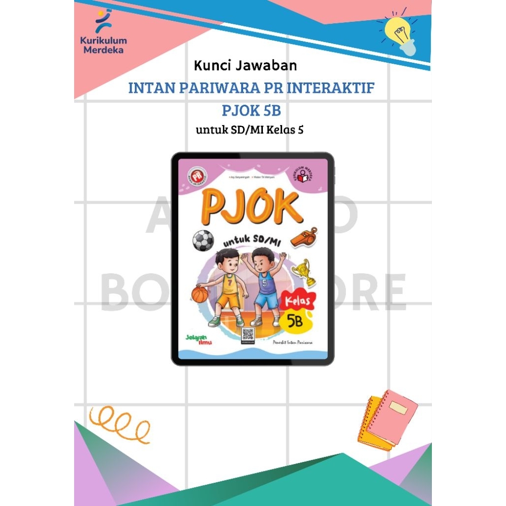 Kunci Jawaban PR Interaktif PJOK 5b SD/MI Kelas 5 Kurikulum Merdeka - Intan Pariwara