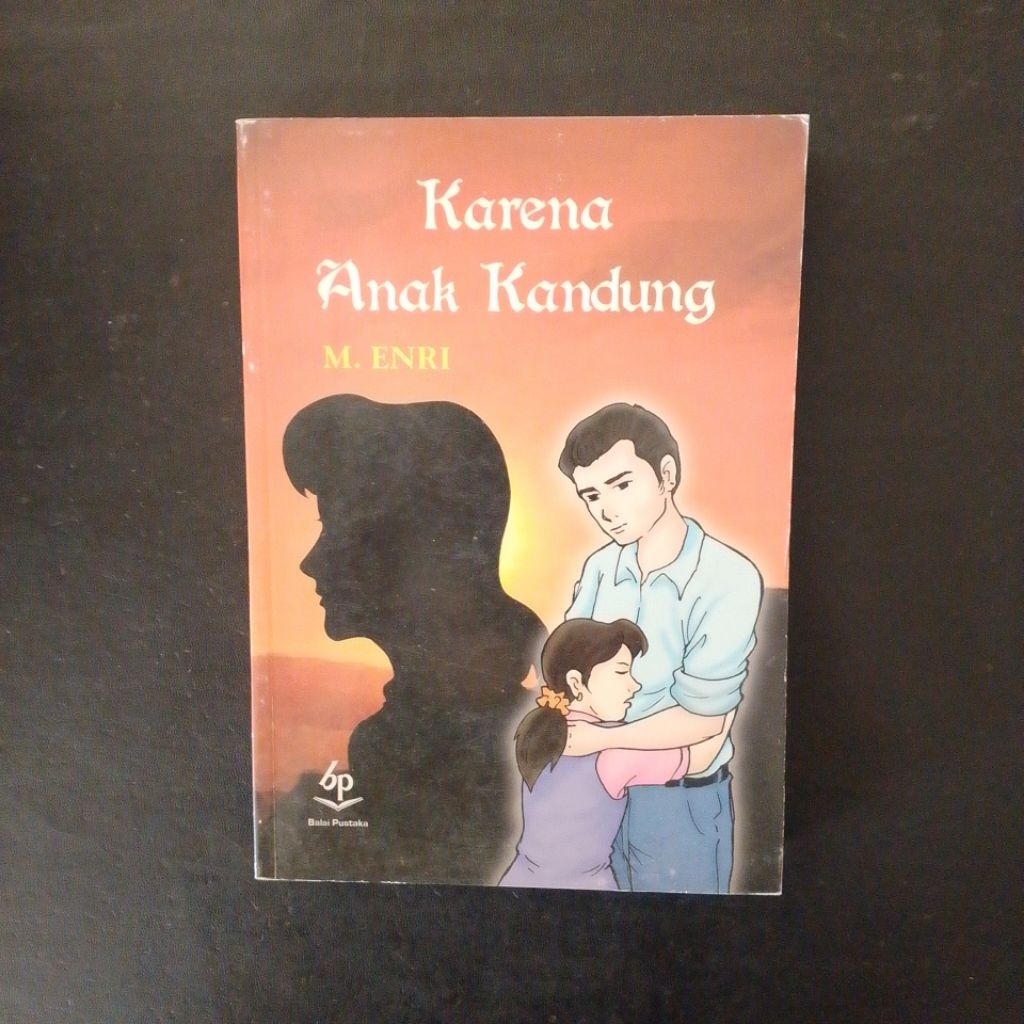 Karena Anak Kandung - M. Enri