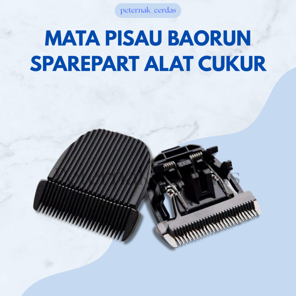 GROSIR Mata Pisau Baorun S1 Suku Cadang Alat Cukur Domba Anjing Baorun S1 Hewan